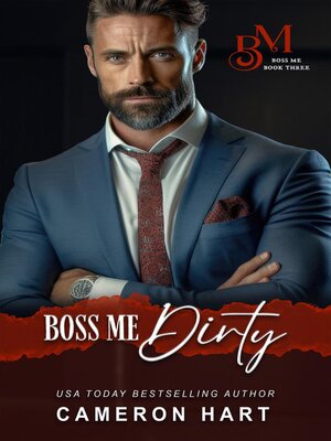 cover image of Boss Me Dirty